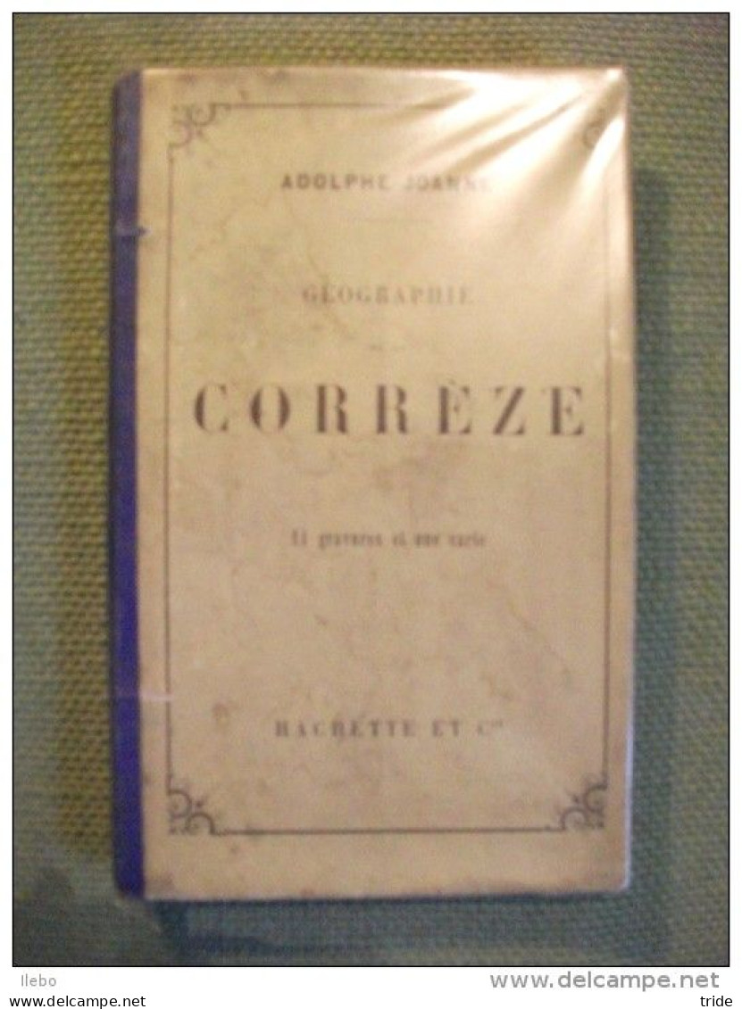 Guide Joanne Géographie De La Corrèze 1875 Gravures Carte EO - Géographie