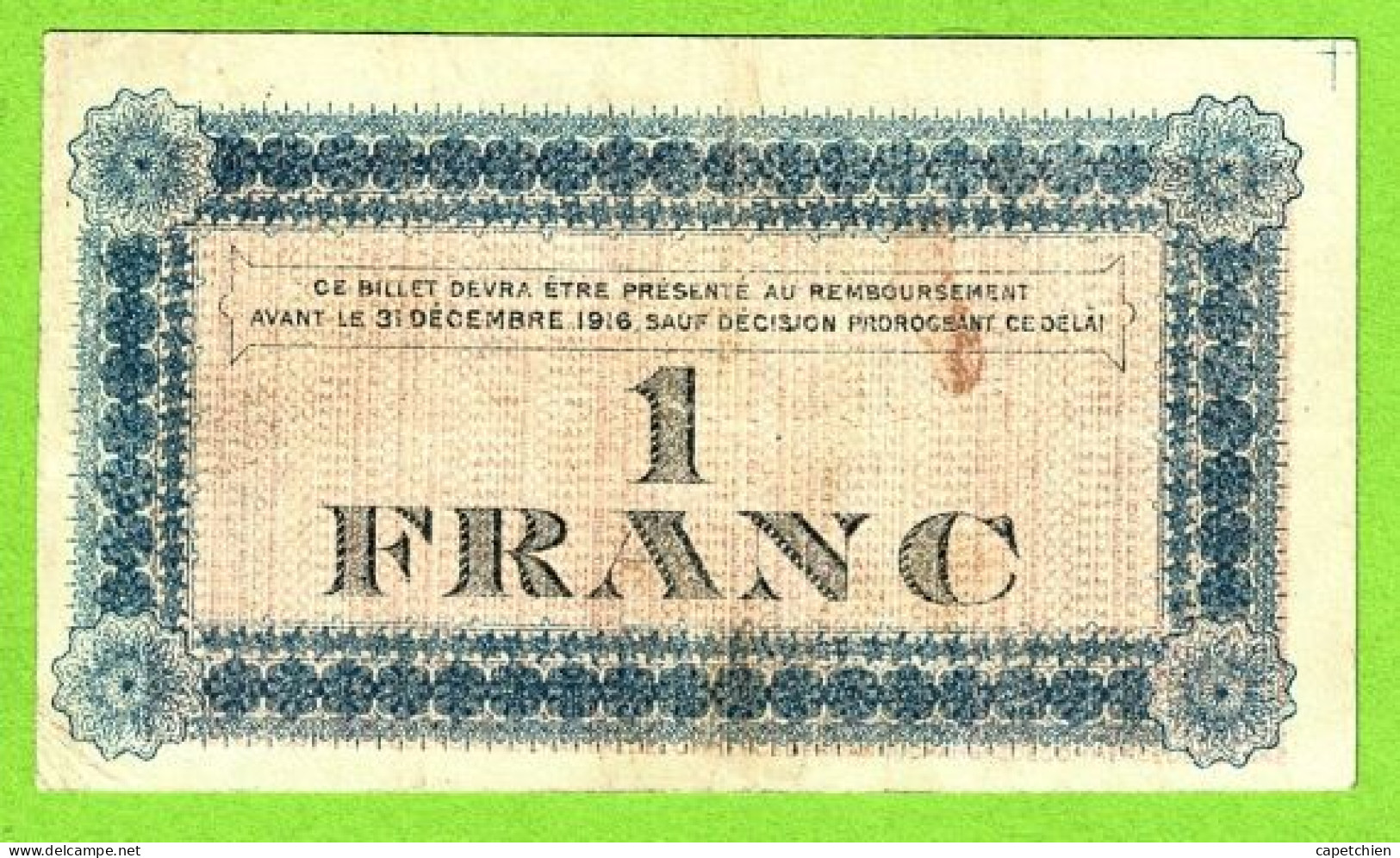 FRANCE / CHAMBRE De COMMERCE De ROANNE / 1 FRANC / 28 JUIN 1915/ 288827 / SERIE - Cámara De Comercio