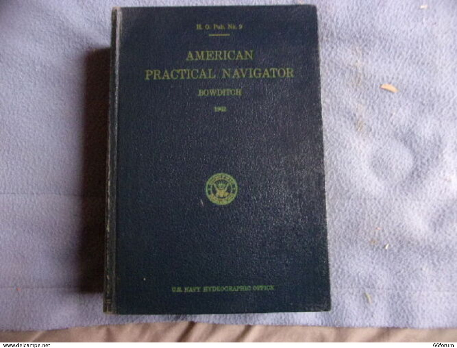 American Practical Navigator An Epitome Of Navigation - Boten