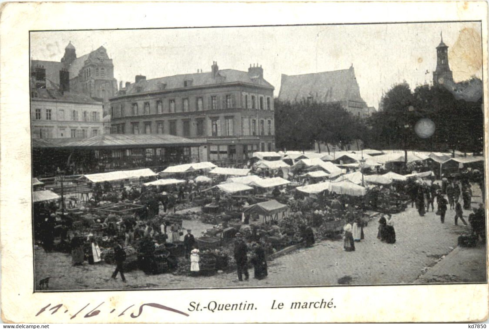 St. Quentin - Le Marche - Feldpost - Saint Quentin