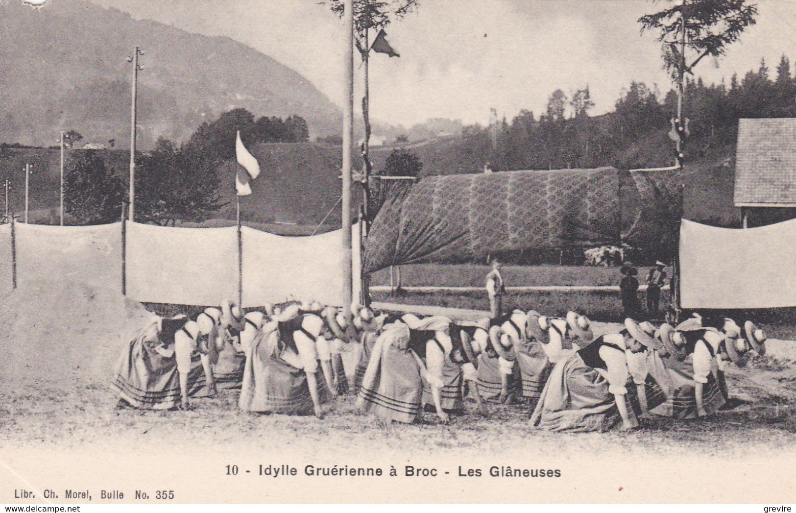 Idylle Gruérienne à Broc, 1910.  No 10 - Les Glâneuses - Gruyères