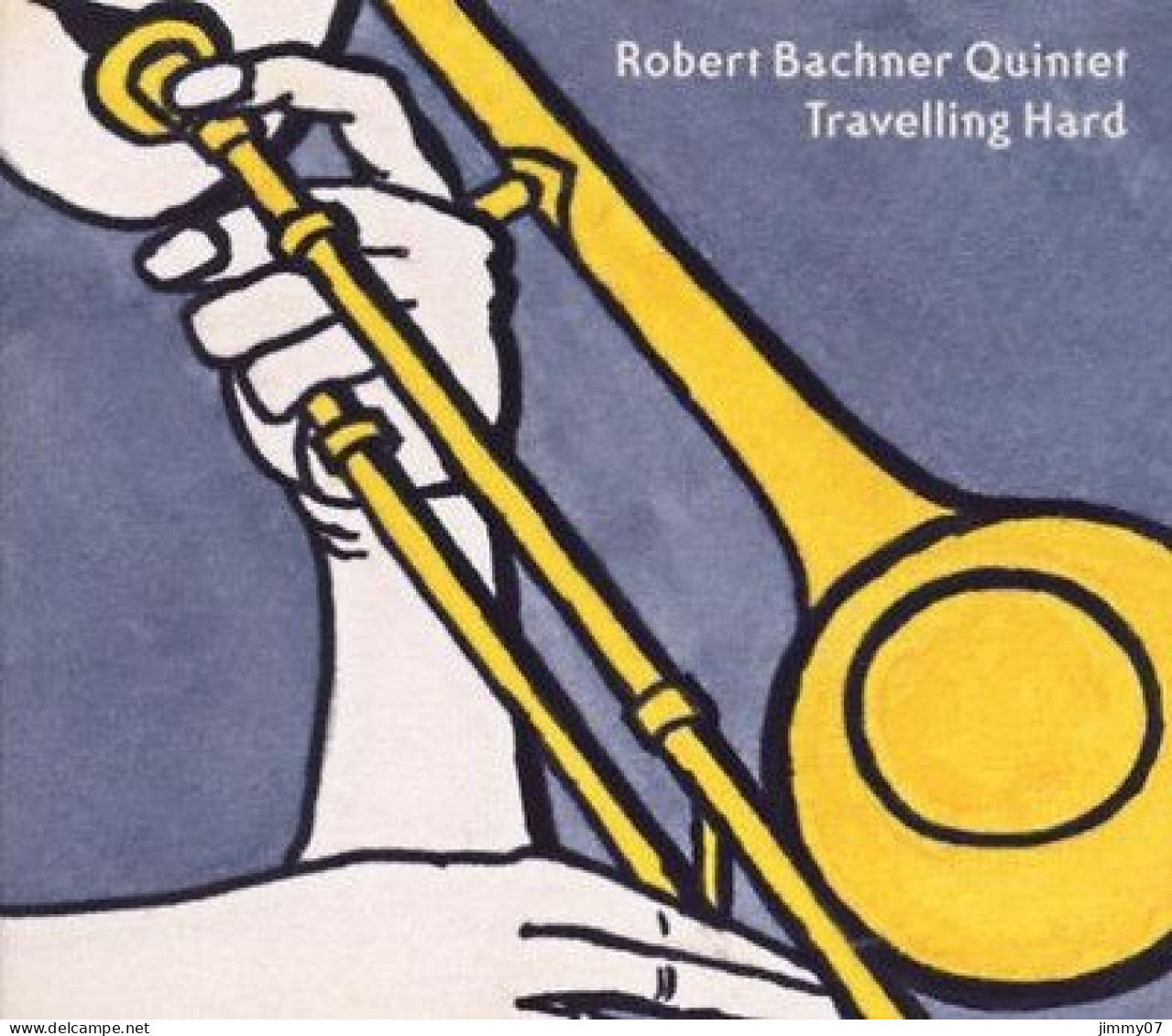 Robert Bachner Quintet - Travelling Hard (CD, Album, Dig) - Jazz