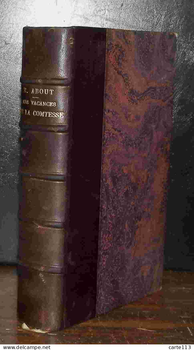 ABOUT Edmond    - LES VACANCES DE LA COMTESSE - 1801-1900
