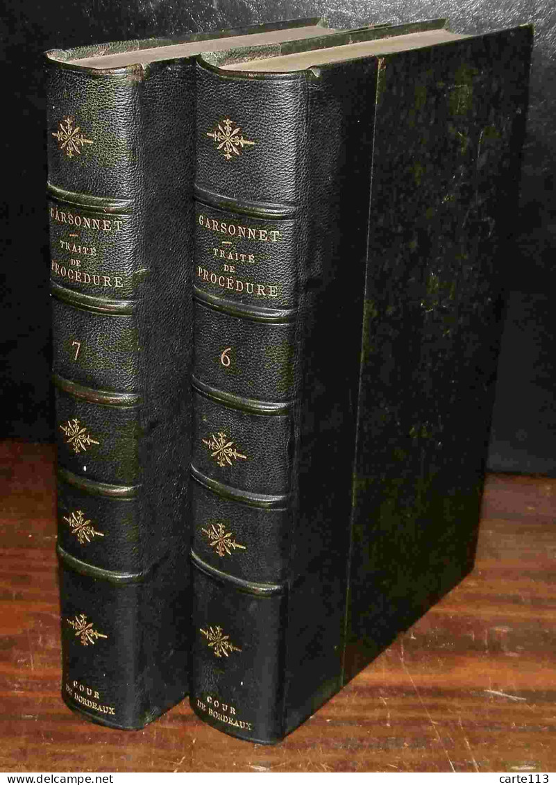 GARSONNET Eugene - TRAITE THEORIQUE ET PRATIQUE DE PROCEDURE - TOMES 6 ET 7 - 1801-1900