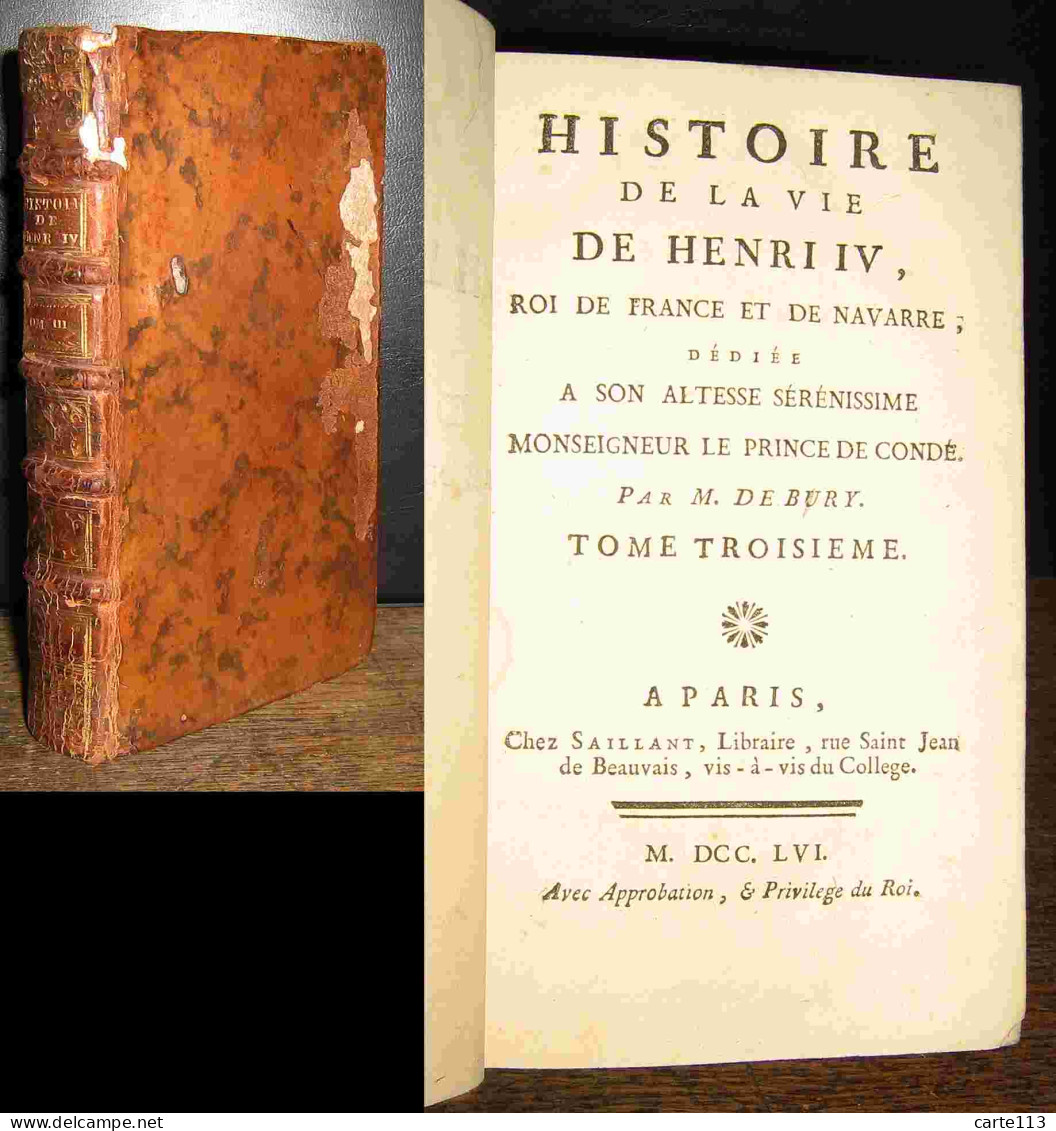 BURY Richard De - HISTOIRE DE LA VIE DE HENRI IV, ROI DE FRANCE ET DE NAVARRE - TOME II - 1701-1800