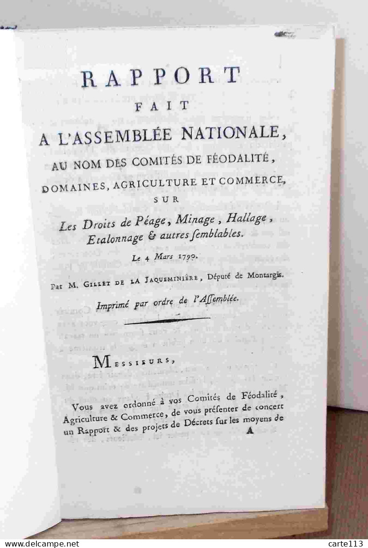 GILLET DE LA JAQUEMINIERE Louis-Charles - RAPPORT FAIT A L'ASSEMBLEE NATIONALE AU NOM DES COMITES DE FEODALITE - 1701-1800