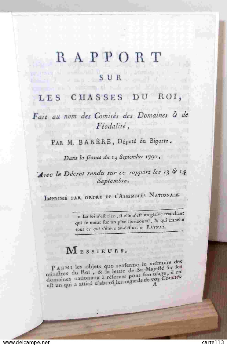 BARERE - RAPPORT SUR LES CHASSES DU ROI FAIT AU NOM DES COMITES DES DOMAINES E - 1701-1800