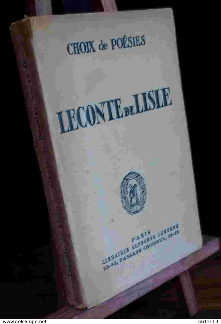 LECONTE DE LISLE Charles-Marie - CHOIX DE POESIES - 1901-1940