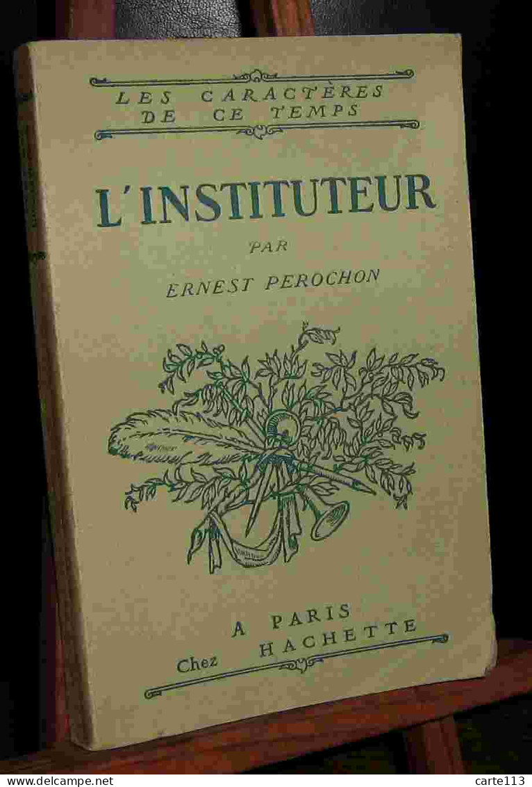 PEROCHON Ernest - L'INSTITUTEUR - 1901-1940