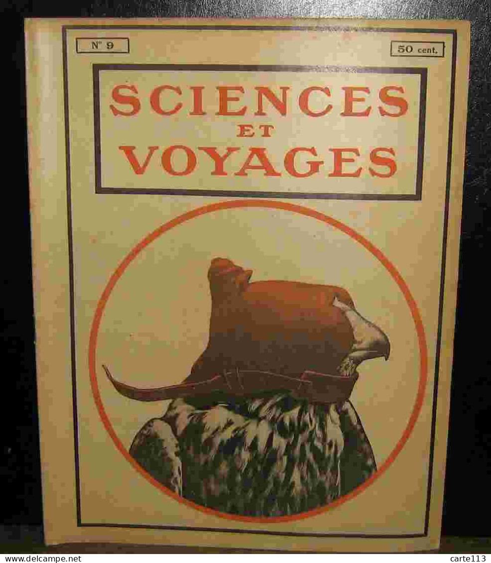 COLLECTIF - SCIENCES ET VOYAGES - REVUE HEBDOMADAIRE ILLUSTREE - No 9 - 1901-1940