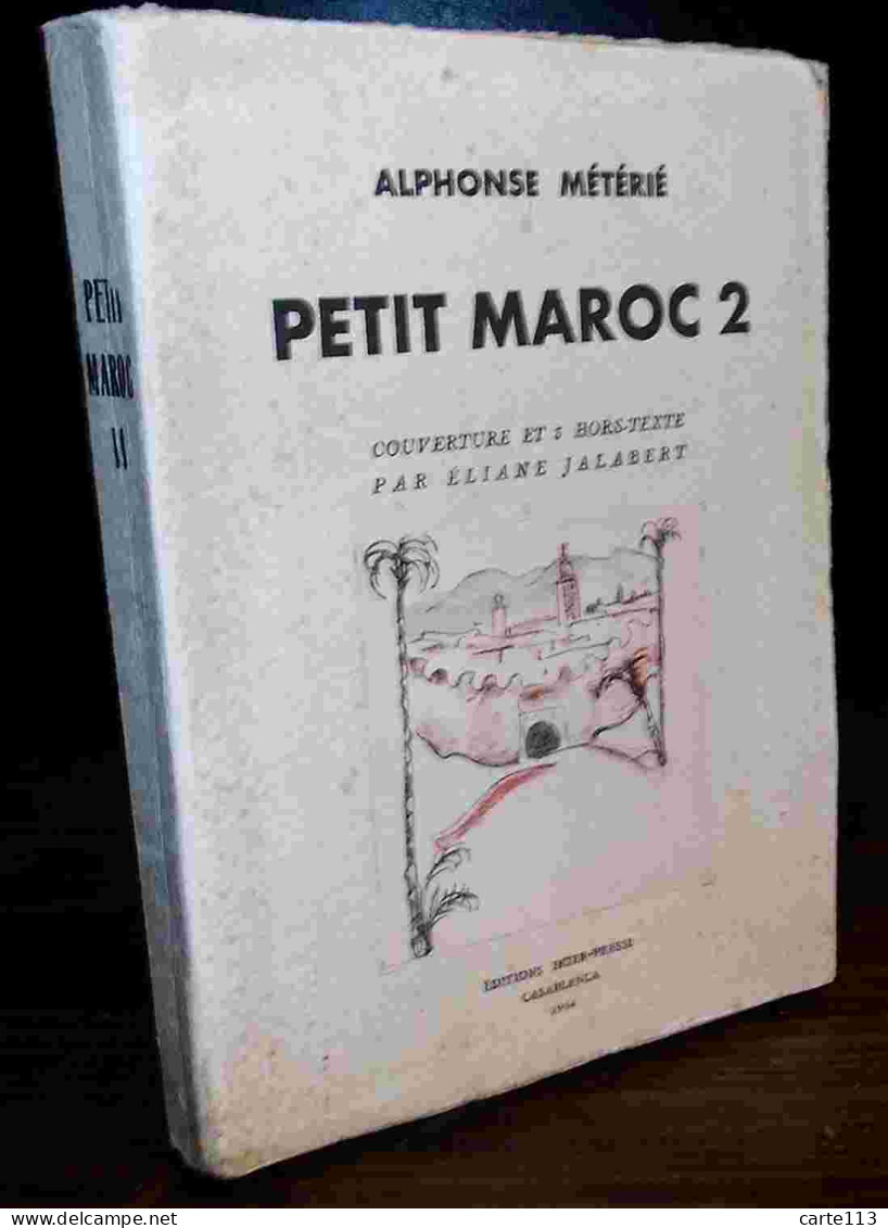 METERIE Alphonse - PETIT MAROC DEUX 2 - 1901-1940