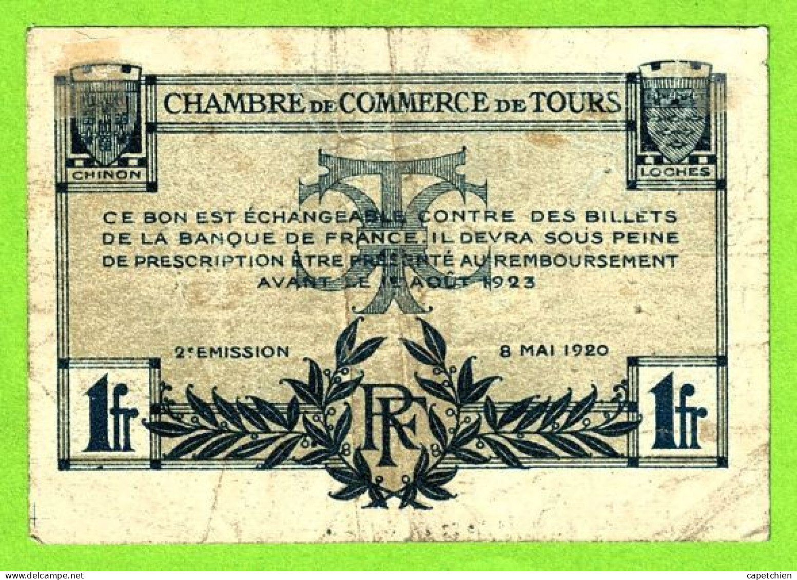 FRANCE / CHAMBRE De COMMERCE De TOURS / 1 FRANC / 8 MAI 1920 / 409024 / SERIE 2eme - Chamber Of Commerce