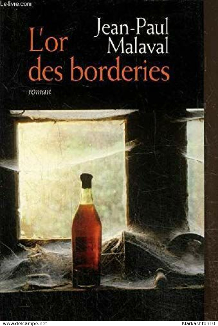 L'or Des Borderies - Autres & Non Classés