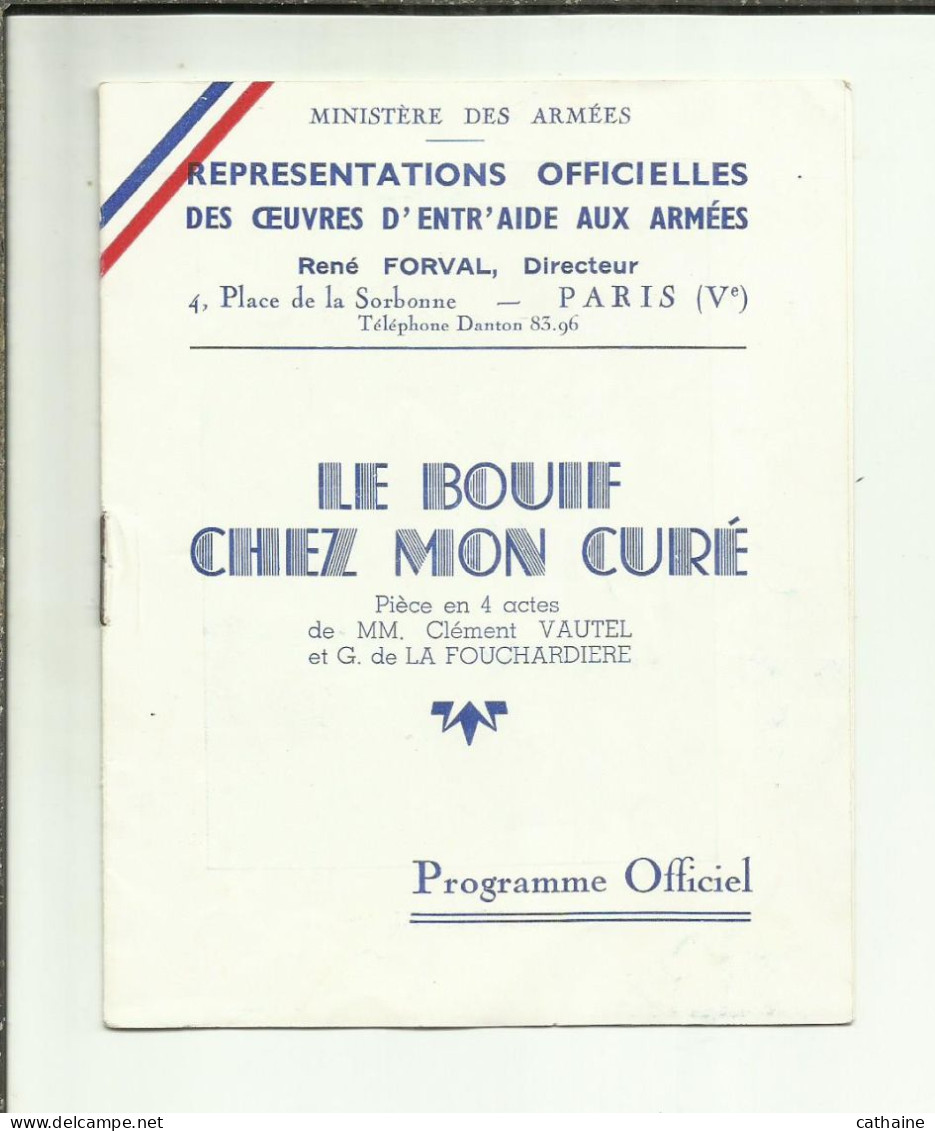 MINISTERE DES ARMEES .1952 ?  REPRESENTATIONS OFFICIELLES DES OEUVRES D ENTR'AIDE AUX ARMEES . PIECE DE THEATRE - Documenten