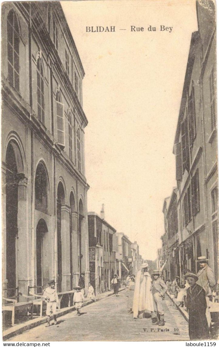 AFRIQUE DU NORD ALGERIE BLIDAH BLIDA : RUE DU BEY - CIRCULEE VERS SAINT MANDE - Blida