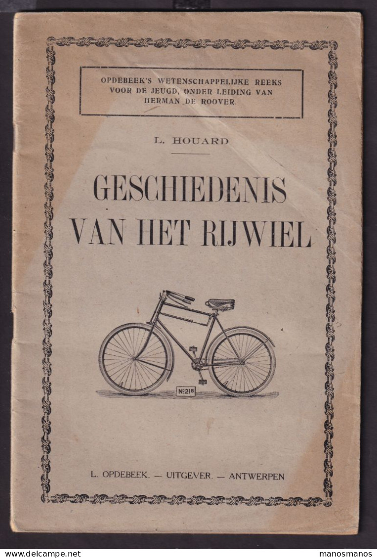 DDGG 002 -- BELGIQUE VELO -  Boek Geschiedenis Van Het Rijwiel, Door Houard, 24 Blz, Uitgever Opdebeek ANTWERPEN - Wielrennen