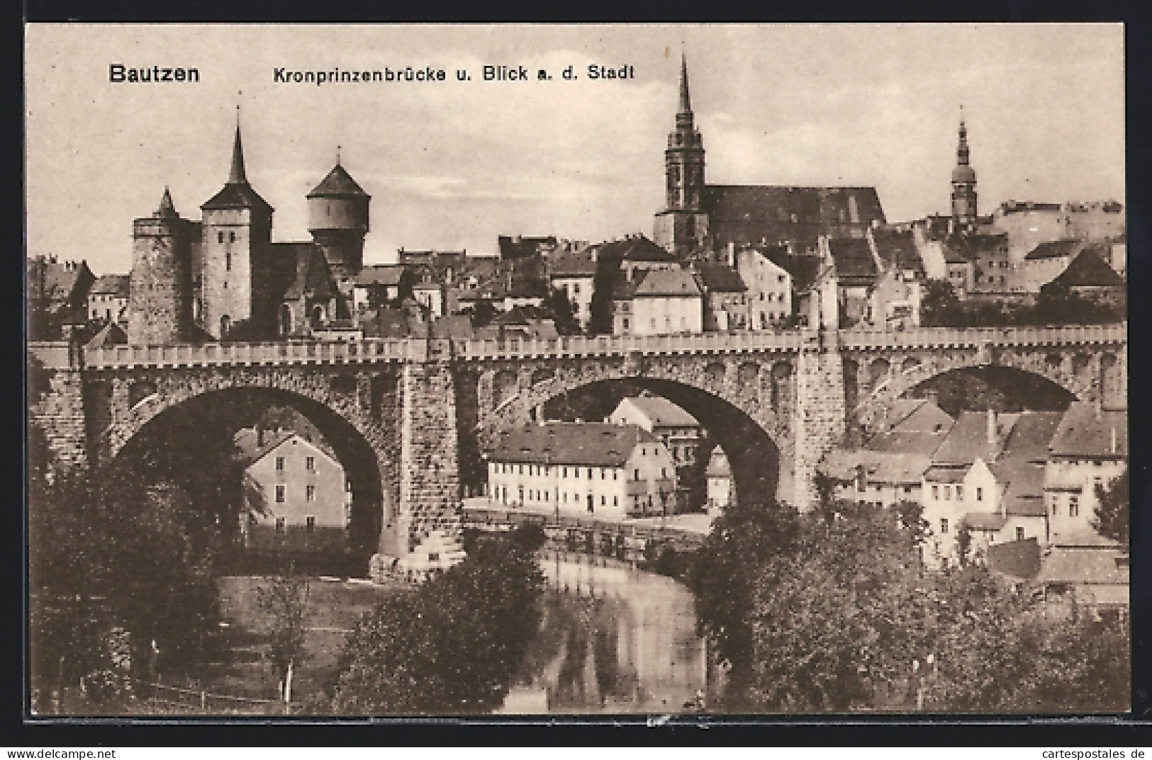 AK Bautzen, Kronprinzenbrücke Und Blick Auf Die Stadt  - Bautzen