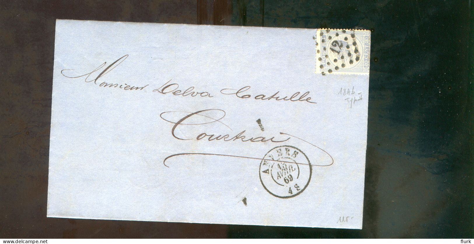 België OCB18 Gestempeld Op Brief Anvers-Courtrai 1869 Perfect (2 Scans) - 1865-1866 Linksprofil
