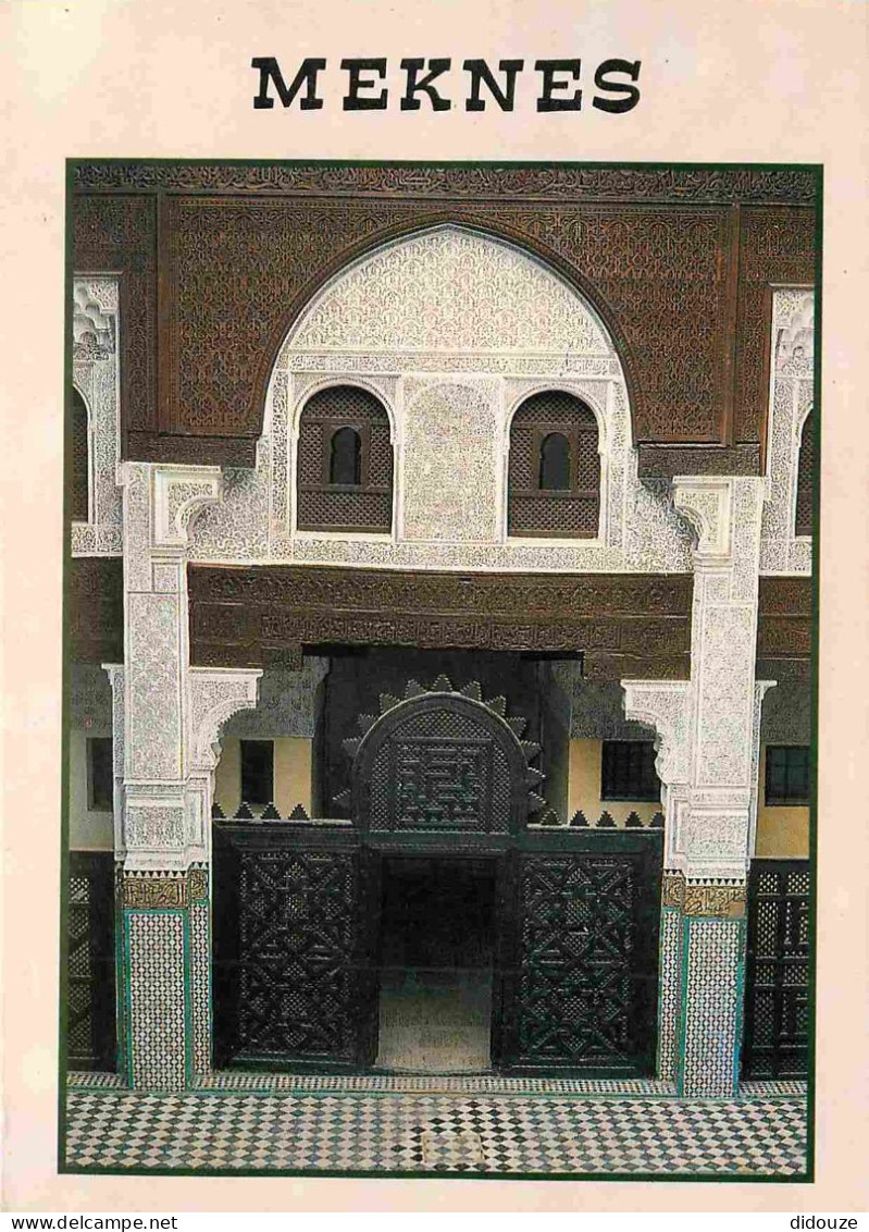 Maroc - Meknès - Medersa El Bouanania - CPM - Carte Neuve - Voir Scans Recto-Verso - Meknès