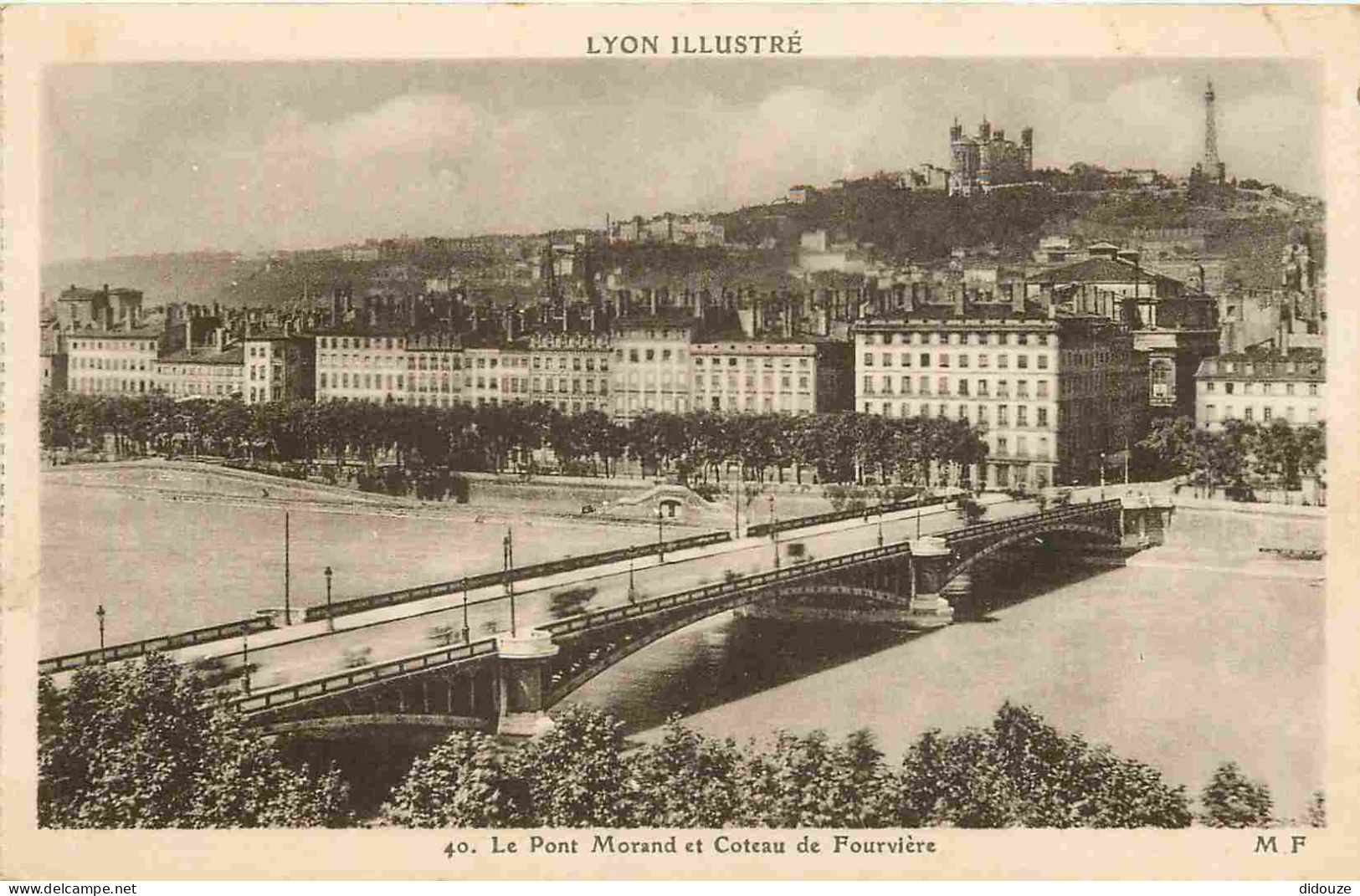 69 - Lyon - Le Pont Morand Et Coteau De Fourvière - CPA - Voir Scans Recto-Verso - Sonstige & Ohne Zuordnung