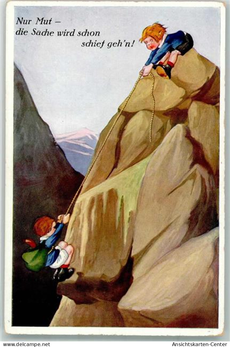 39678304 - Humor Nur Mut Die Sache Wird Schon Schief Geh`n WBSS Nr. 9878 - Mountaineering, Alpinism