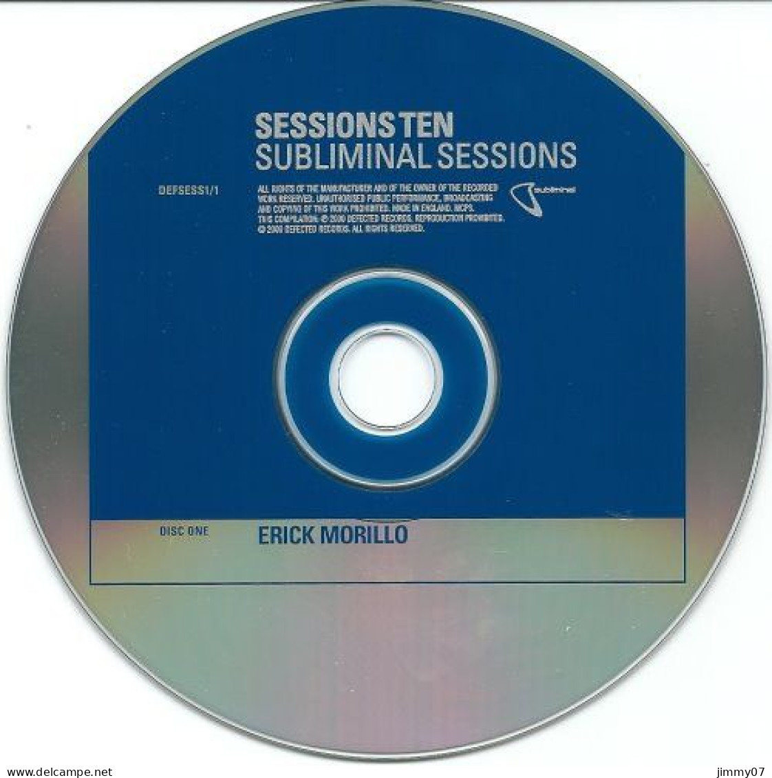 Erick Morillo, Harry "Choo Choo" Romero & Jose Nunez - Sessions Ten (Subliminal Sessions) (2xCD, Mixed) - Dance, Techno & House