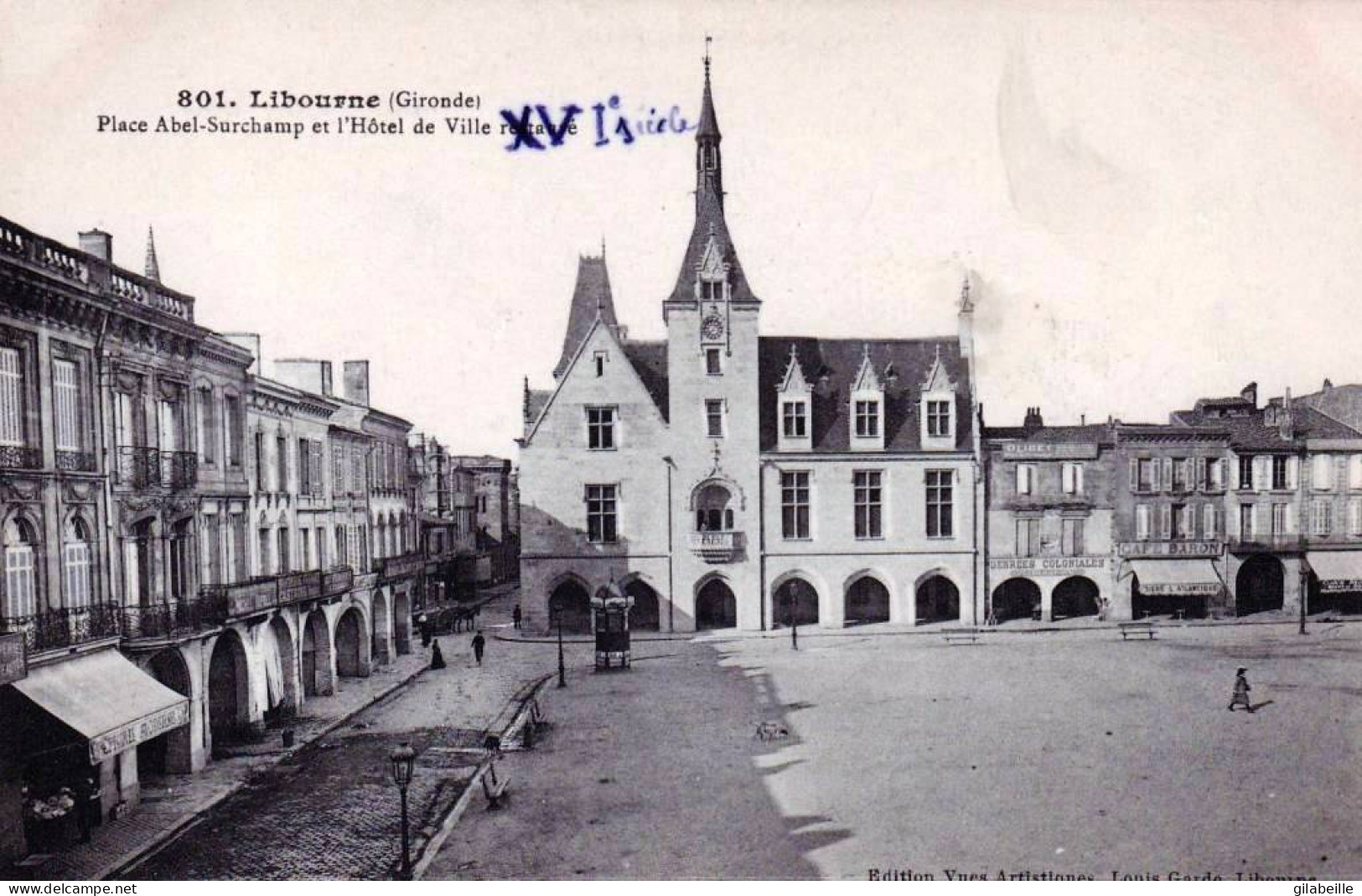 33 - Gironde -  LIBOURNE  - Place Abel Surchamp Et Hotel De Ville Restauré - Libourne