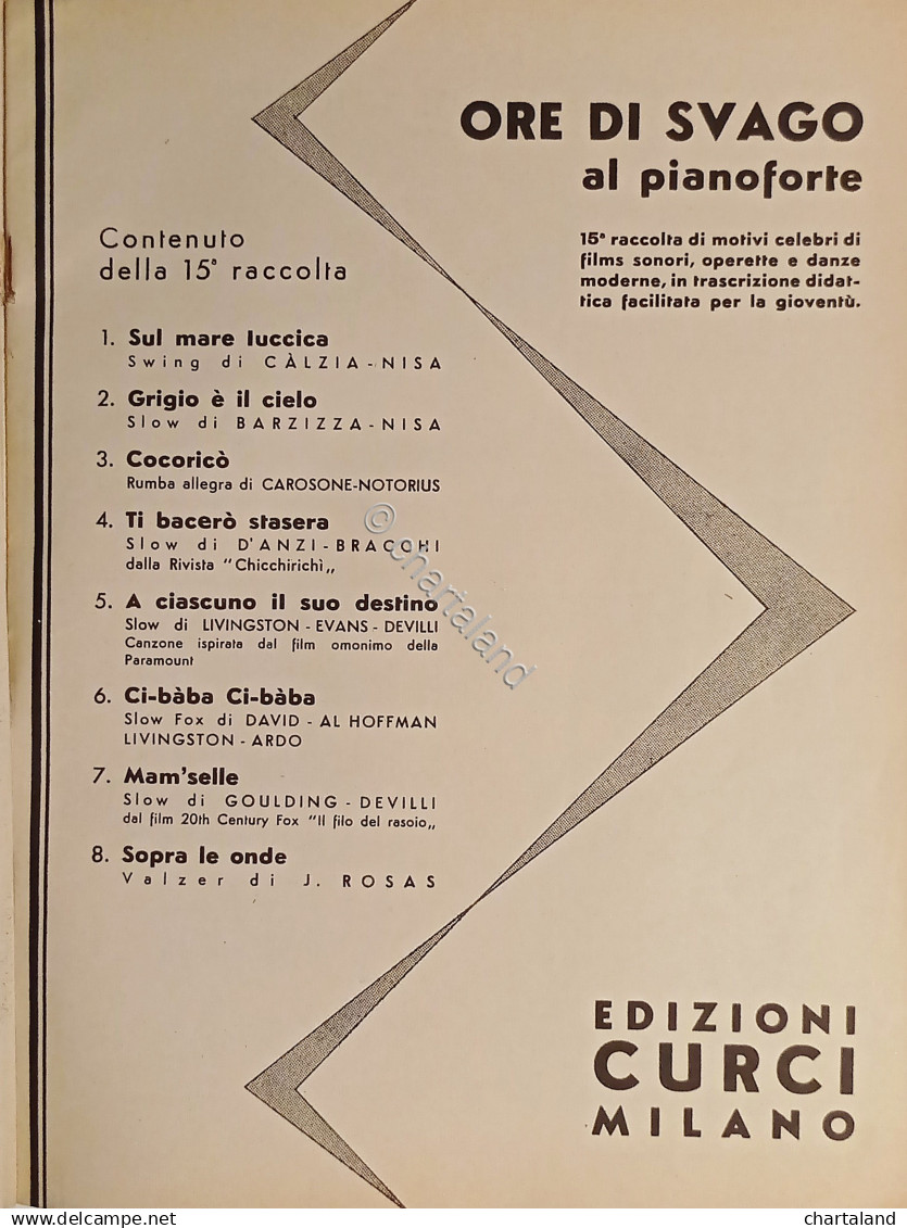 Spartiti - Ore Di Svago Al Pianoforte - 15° Fascicolo - Ed. 1948 Curci - Non Classés