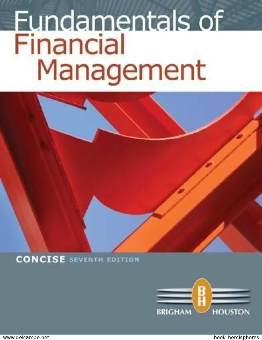 Fundamentals Of Financial Management (2011) De Eugene Brigham - Economie