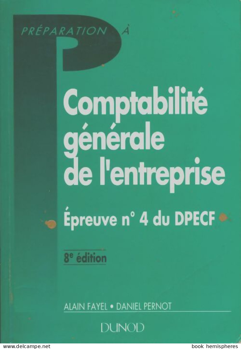 Comptabilité Générale De L'entreprise : Épreuve N°4 Du DPECF Mstcf Iut Gestion Des Entreprises Et Des Ad - Comptabilité/Gestion