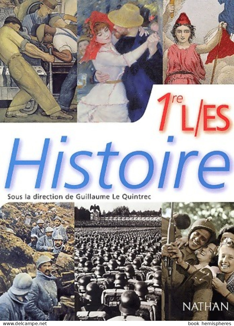 Histoire 1ère L, ES (2003) De Guillaume Le Quintrec - 12-18 Años