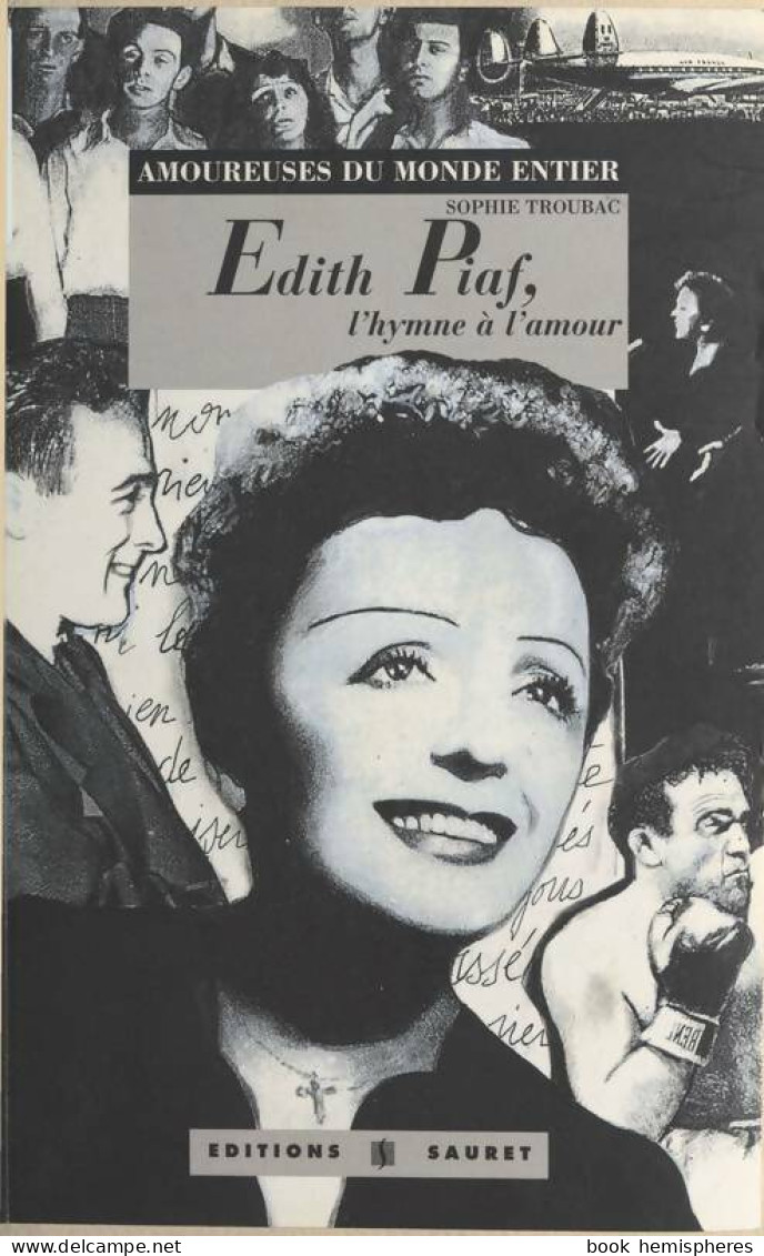 Edith Piaf : L'hymne à L'amour (1995) De Sophie Troubac - Storici