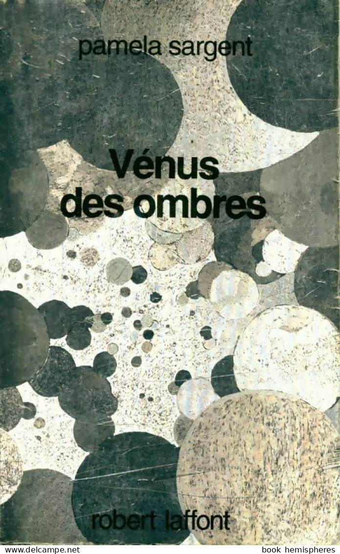 Vénus Des Ombres (1991) De Pamela Sargent - Altri & Non Classificati