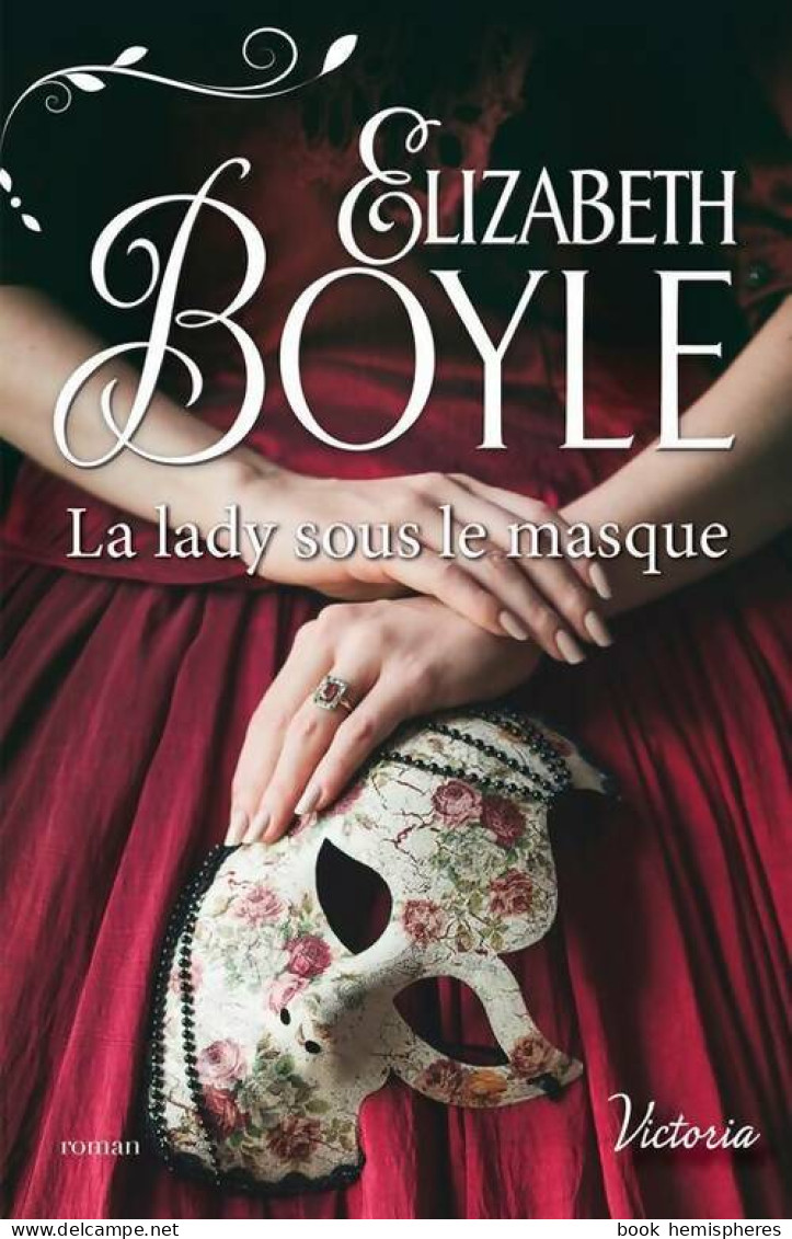 La Lady Sous Le Masque (2018) De Elizabeth Boyle - Romantiek