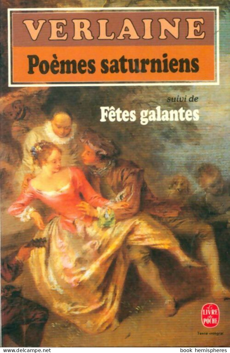 Poèmes Saturniens / Fêtes Galantes (1992) De Paul Verlaine - Autres & Non Classés