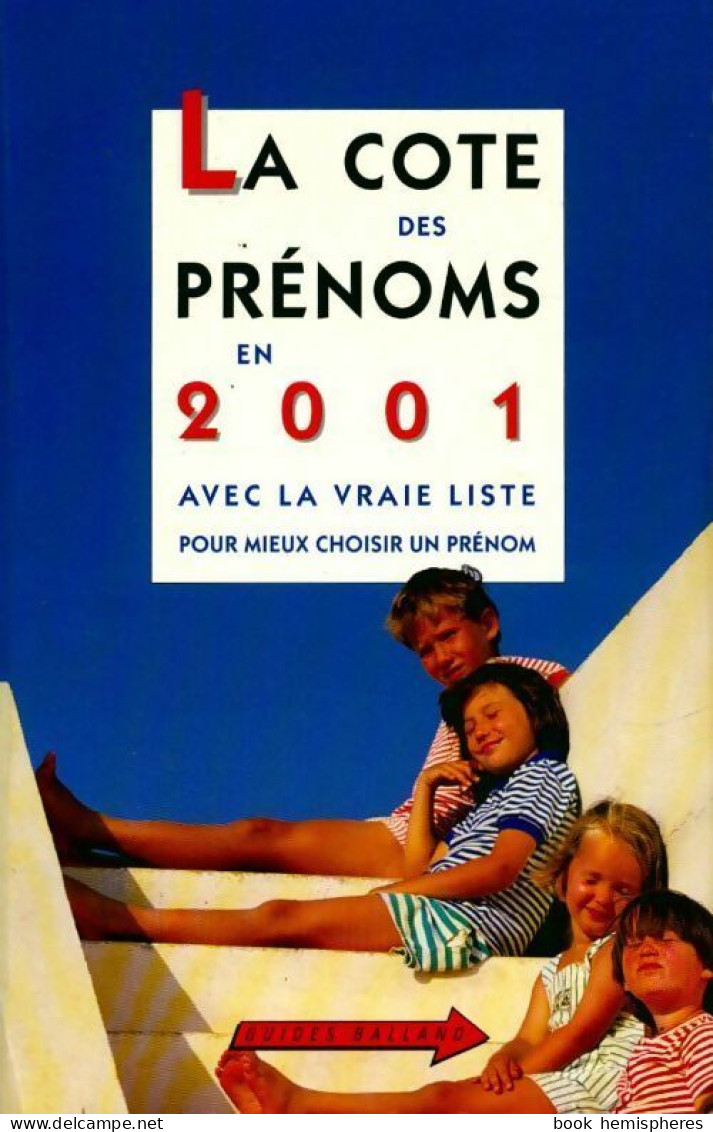 La Cote Des Prénoms 2001 (2000) De Philippe Besnard - Viaggi