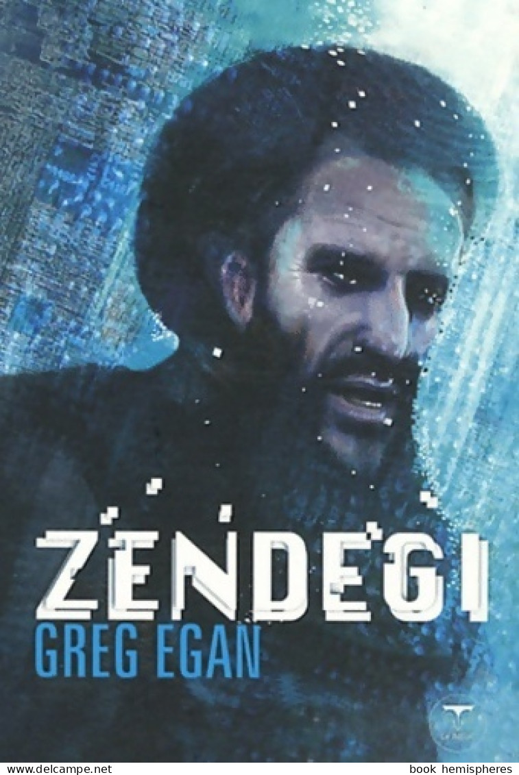 Zendegi (2012) De Greg Egan - Other & Unclassified