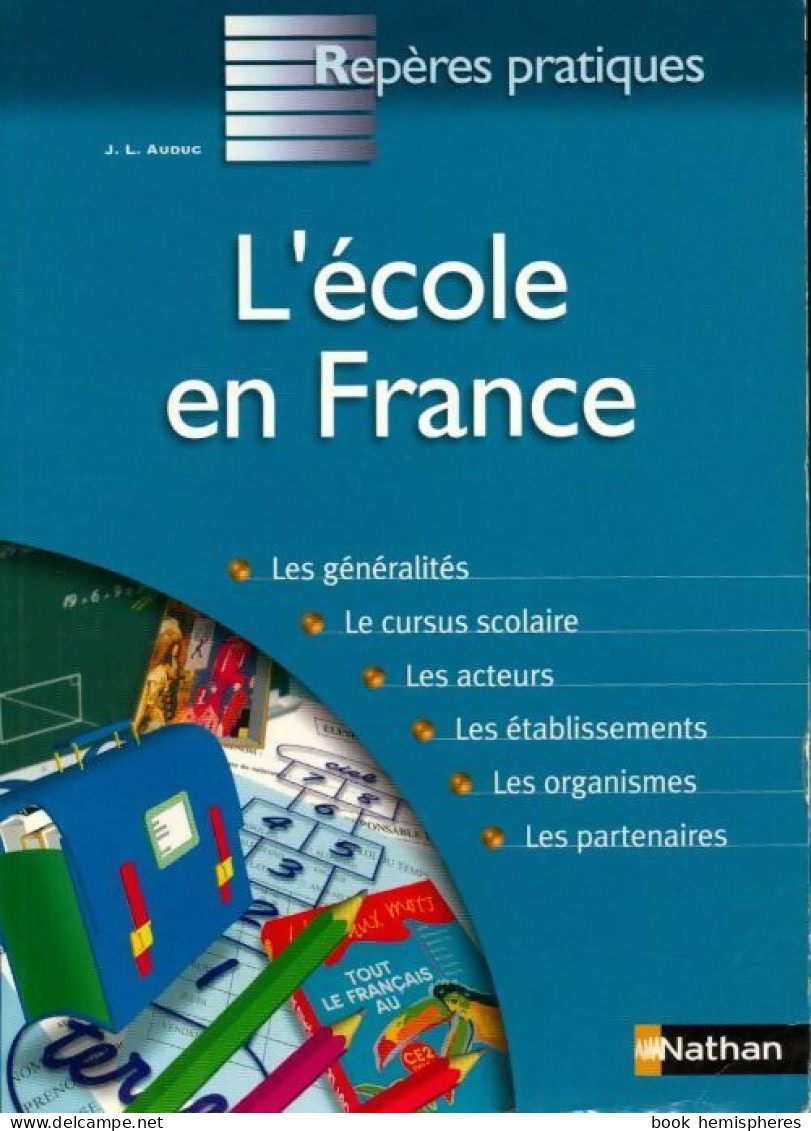 L'école En France (2003) De Jean-Louis Auduc - Non Classés