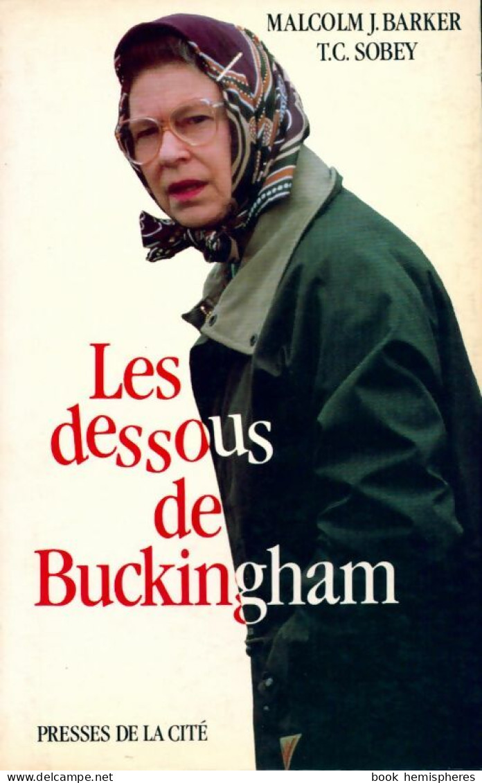 Les Dessous De Buckingham (1991) De T.C. Barker - Biographie