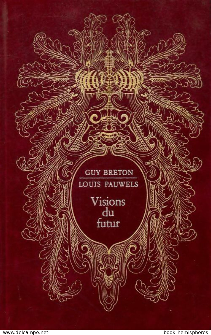 Visions Du Futur (1981) De Guy Breton - Esotérisme