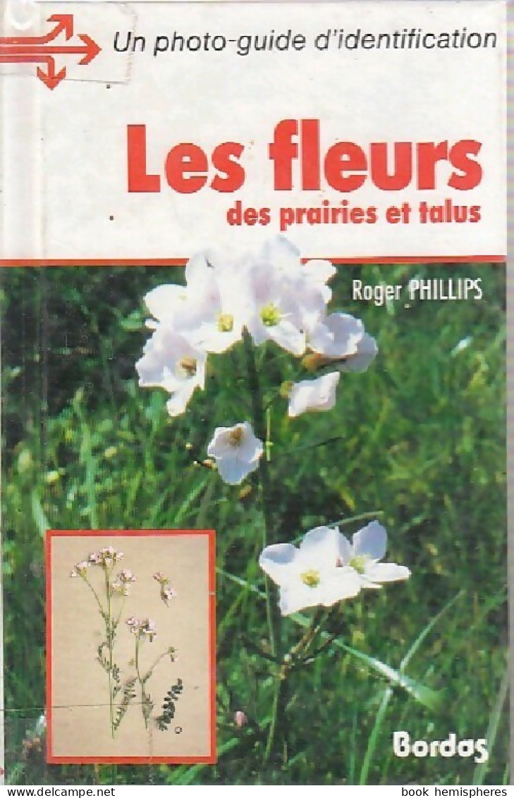 Les Fleurs Des Prairies Et Talus (1987) De Roger Phillips - Natur