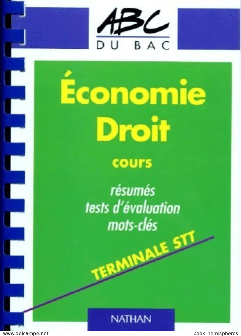 Economie-Droit Terminales STT (1995) De Inconnu - 12-18 Años