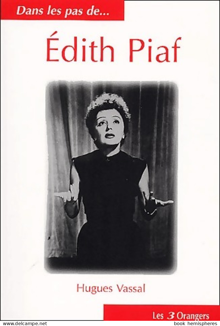 Dans Les Pas De... Edith Piaf (2002) De Hugues Vassal - Musique