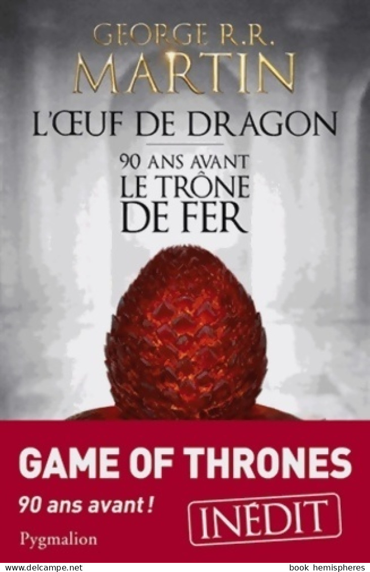 L'oeuf De Dragon (2014) De George R.R. Martin - Andere & Zonder Classificatie