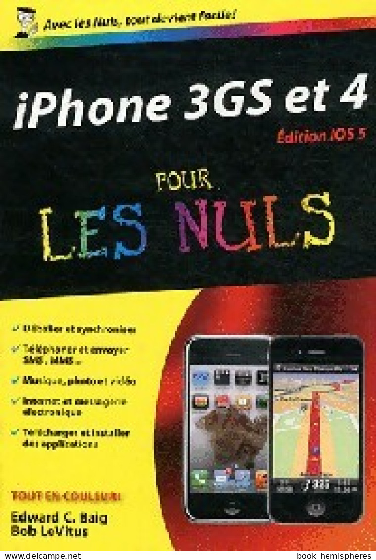 Iphone 3GS Et 4 Pour Les Nuls (2012) De Bob Levitus - Informatik