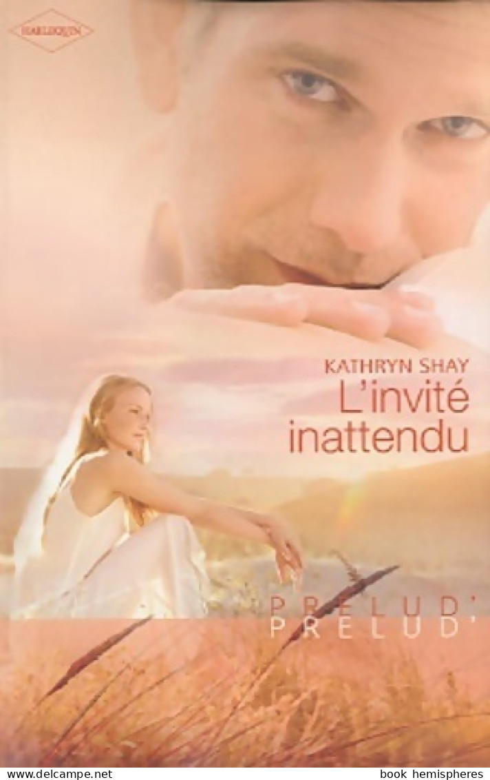 L'invité Inattendu (2010) De Kathryn Shay - Romantiek