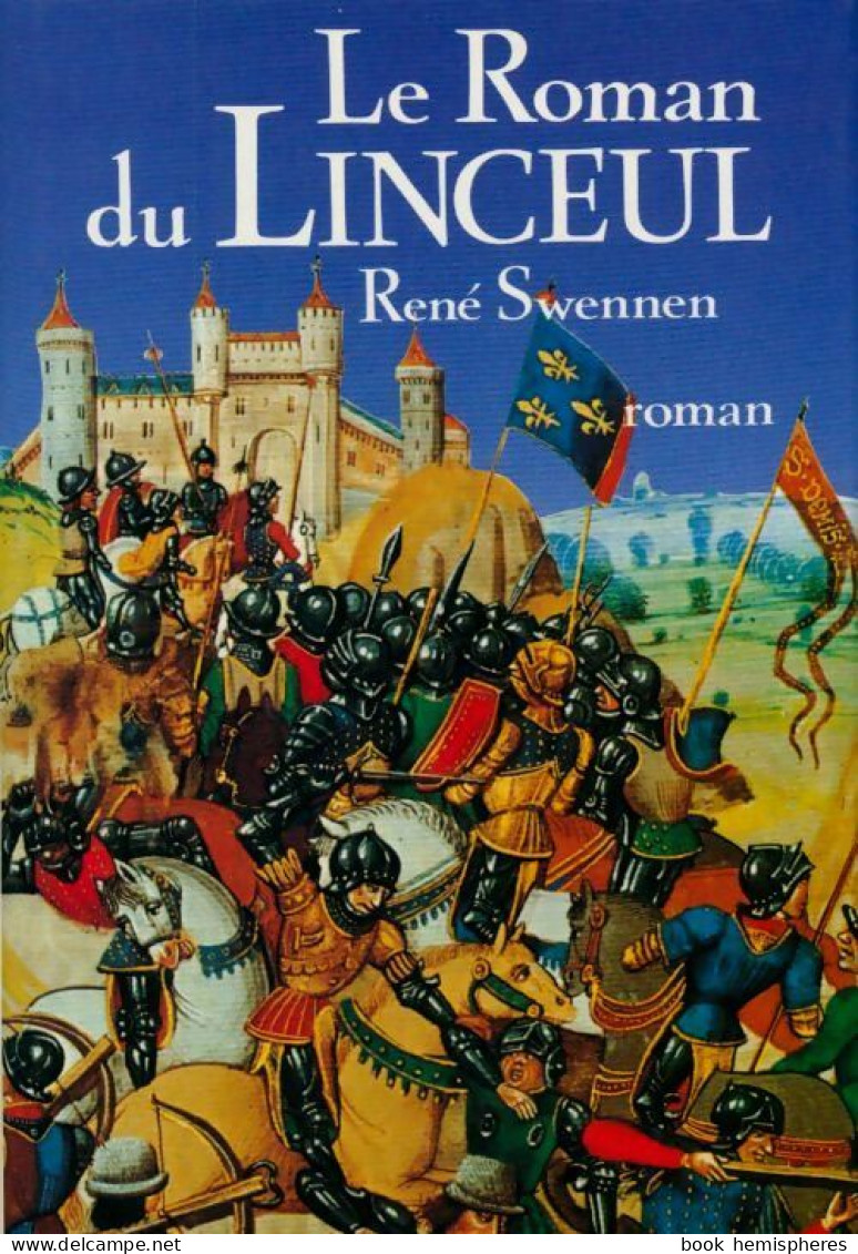 Le Roman Du Linceul (1991) De René Swennen - Historic