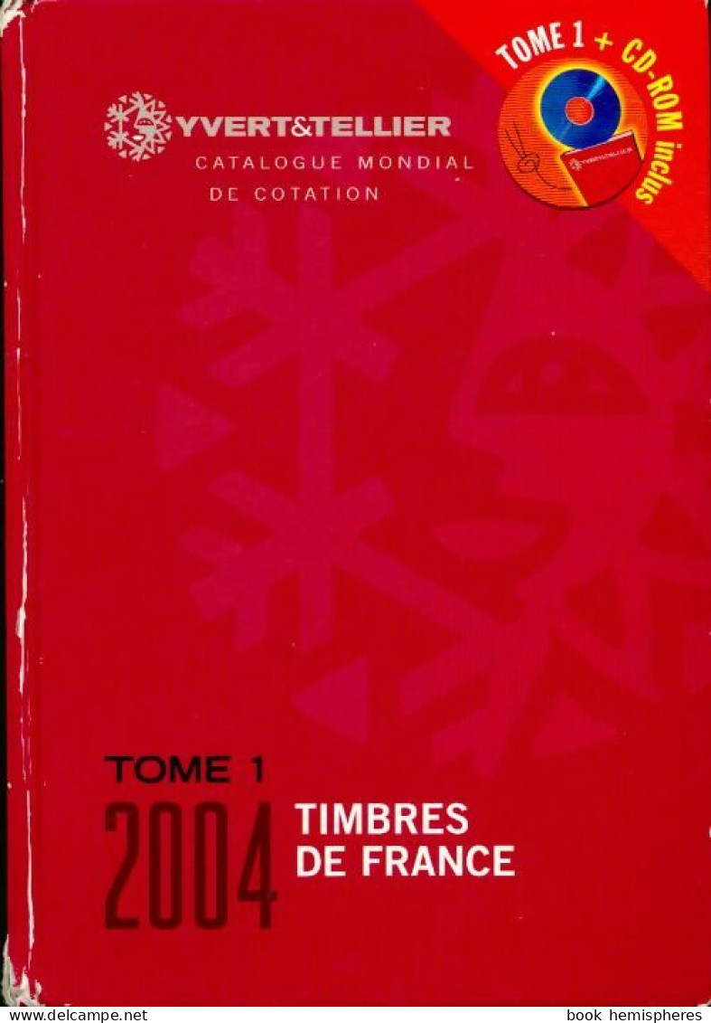 Timbre De France 2004 Tome I (2003) De Yvert & Tellier - Voyages