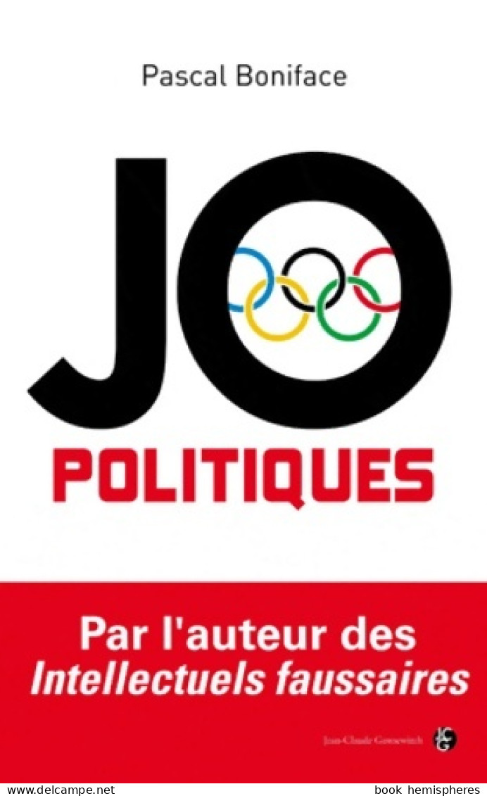 Jo Politiques (2012) De Pascal Boniface - Aardrijkskunde