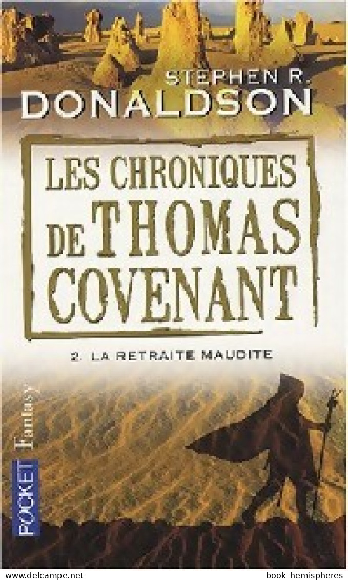 Les Chroniques De Thomas Covenant Tome II : La Retraite Maudite (2008) De Stephen R. Donaldson - Other & Unclassified